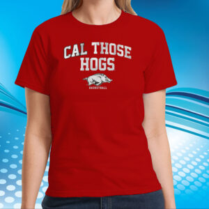 Arkansas Basketball: Cal Those Hogs TShirts