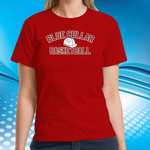 Blue Collar Basketball T-Shirts