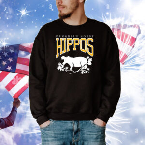Canadian House Hippos Tee Shirts