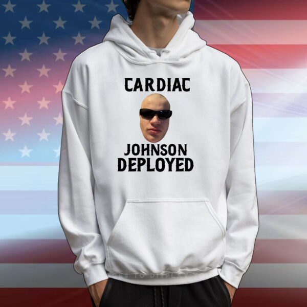 Cardiac Johnson Deployed T-Shirts