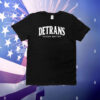 Detrans Voices Matter T-Shirt