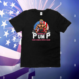 Donald Pump Swole America t-rump Weight Lifting Gym Fitness T-Shirt