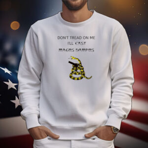 Don't Tread On Me I'll Cast Magus Dampus T-Shirts