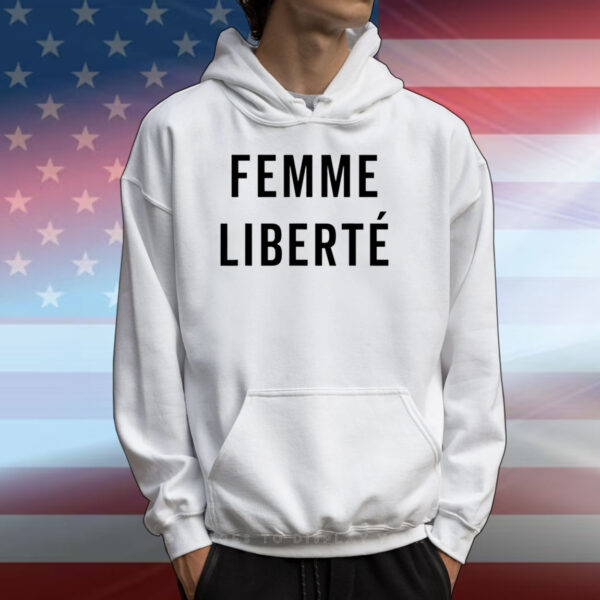 Femme Liberté Tee Shirts