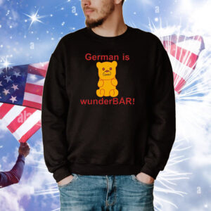 German Is Wunderbar Tee Shirts