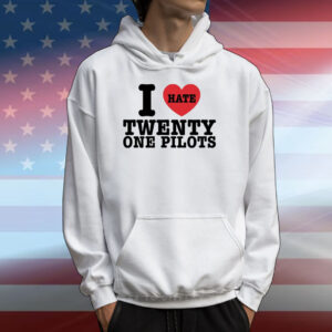 I Hate Twenty One Pilots T-Shirts
