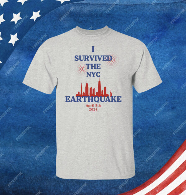 I Survived The New York Earthquake April 5th 2024 men Shirt