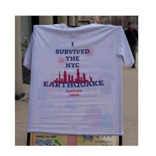 I Survived The Nyc Earthquake April 5Th 2024 T-Shirts