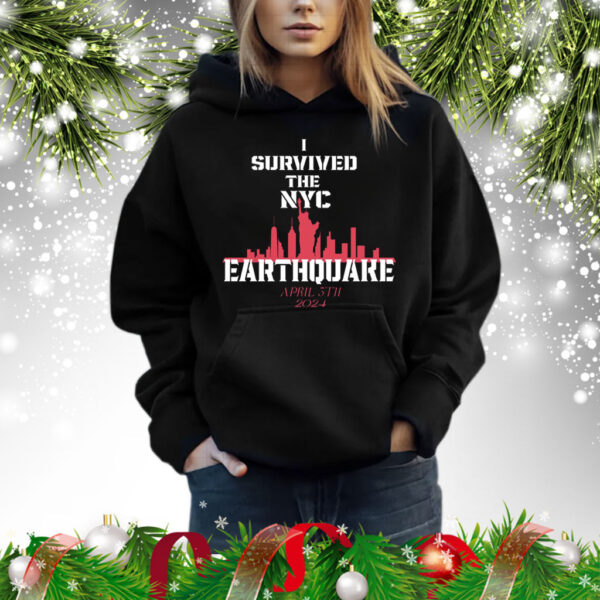 I Survived the NYC Earthquake April 5th, 2024 Design Hoodie