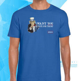I Want You To Vote For President Trump 2024 T-Shirt
