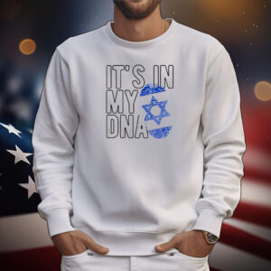 Its in my DNA Jewish Flag We Stand with Israel Tee Shirts