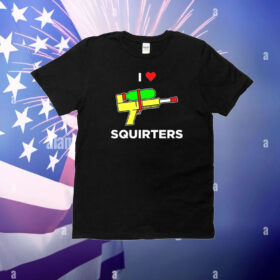 Justin Danger Nunley I Love Squirters T-Shirt