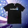 Locked In T-Shirt
