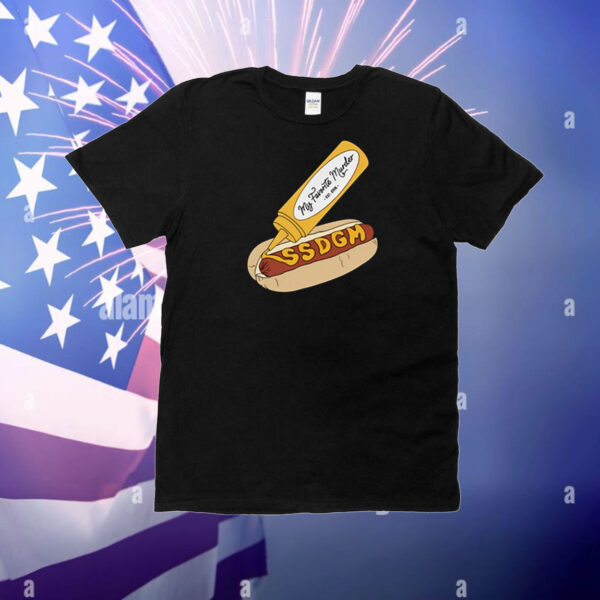 My Favorite Murder Ssdgm Hot Dog T-Shirt