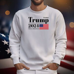 President TRUMP 2024 SAVE AMERICA, America Flag T-Shirts