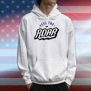 Sacramento Kings Feel The Roar T-Shirts