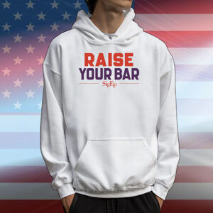 Sigep Raise Your Bar T-Shirts