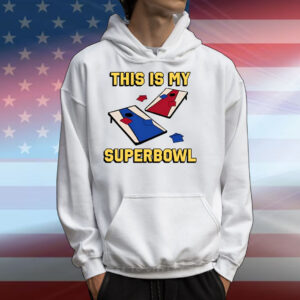 This Is My Superbowl Corn Hole T-Shirts