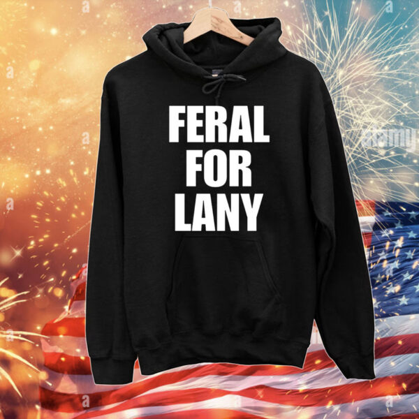 Top Feral For Lany Tee Shirts