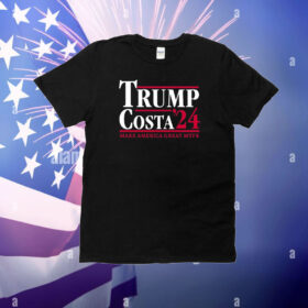 Trump Costa 24 Make America Great Mtfk T-Shirt