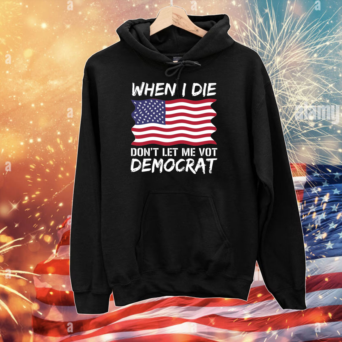When I Die Don't Let Me Vote Democrat, Anti Biden Shirts