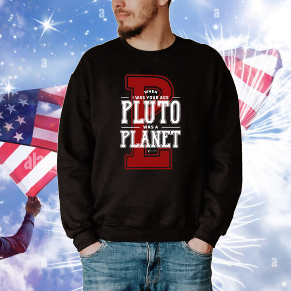 When I Was Your Age Pluto Was A Planet Lowell Observatory Tee Shirts