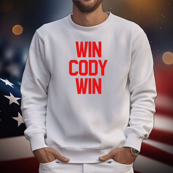 Win Cody Win Tee Shirts