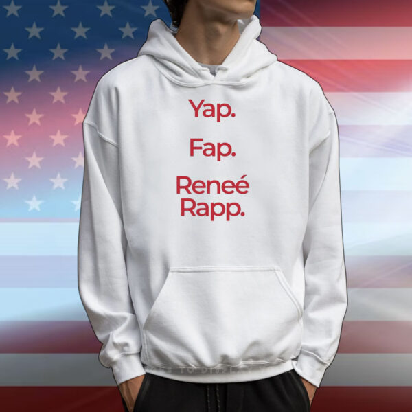 Yap Fap Reneé Rapp T-Shirts