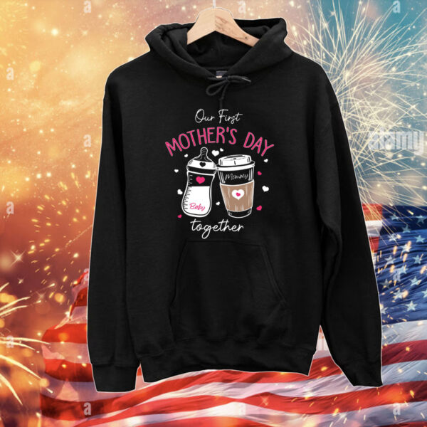 first mothers day 2024, our first mothers day T-Shirts