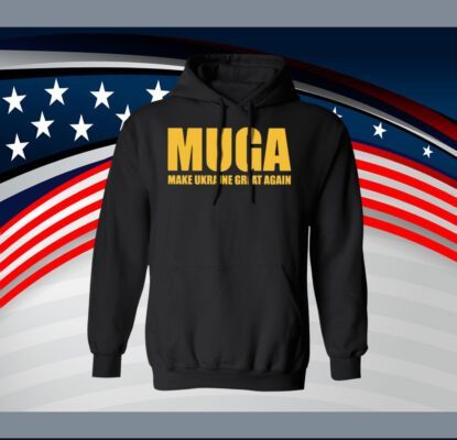 MUGA Make Ukraine Great Again shirt