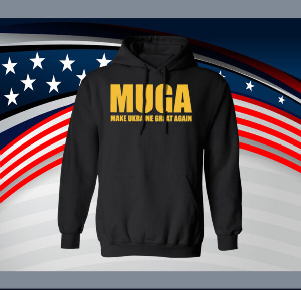 MUGA Make Ukraine Great Again shirt