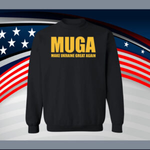 MUGA Make Ukraine Great Again shirt