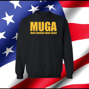 MUGA Make Ukraine Great Again shirt