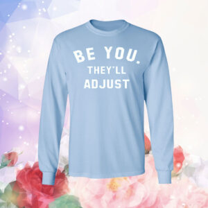 Cheryl Reeve Be you They’ll Adjust T-Shirt