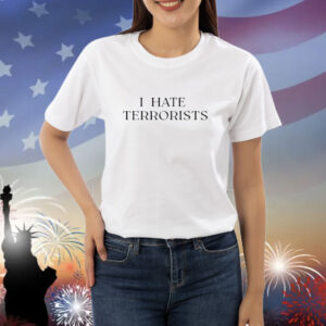 Fratboysummer Iconic I Hate Terrorists Shirt