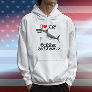 Gotfunny I Love My Golden Retriever White Shark T-Shirt