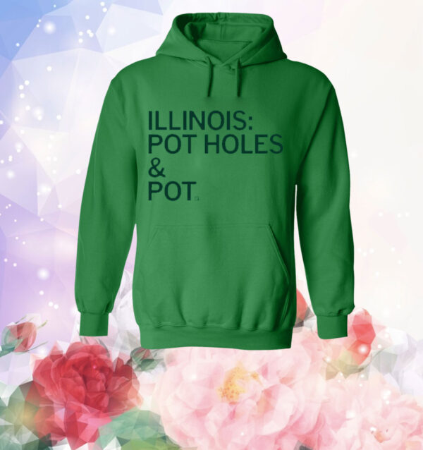 Illinois: Pot Holes & Pot T-Shirt