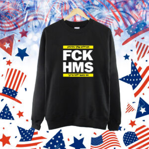 Israel Fck Hms Shirt