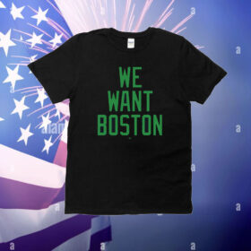 Jayson Tatum We Want Boston T-Shirt