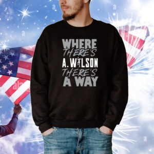 Klevershirtz Where There's A.Wilson There's A Way T-Shirt