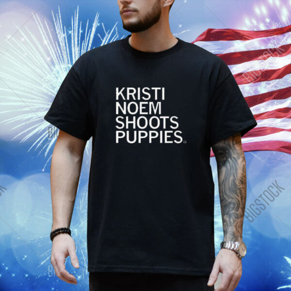 Kristi Noem Shoots Puppies shirt