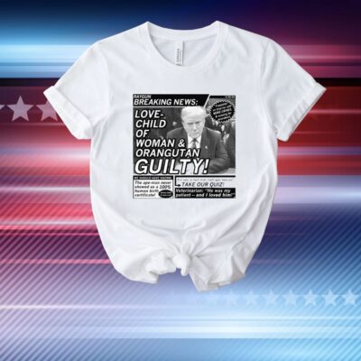 RAYGUN Breaking News: Love-Child of Woman & Orangutan Guilty T-Shirt