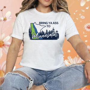 Timberwolves Bring Ya Ass To Minnesota Road Sign Shirt