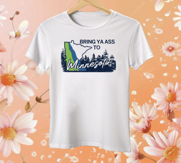 Timberwolves Bring Ya Ass To Minnesota Road Sign Tee Shirt