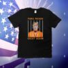 Trump Make Prison Great Again T-Shirt