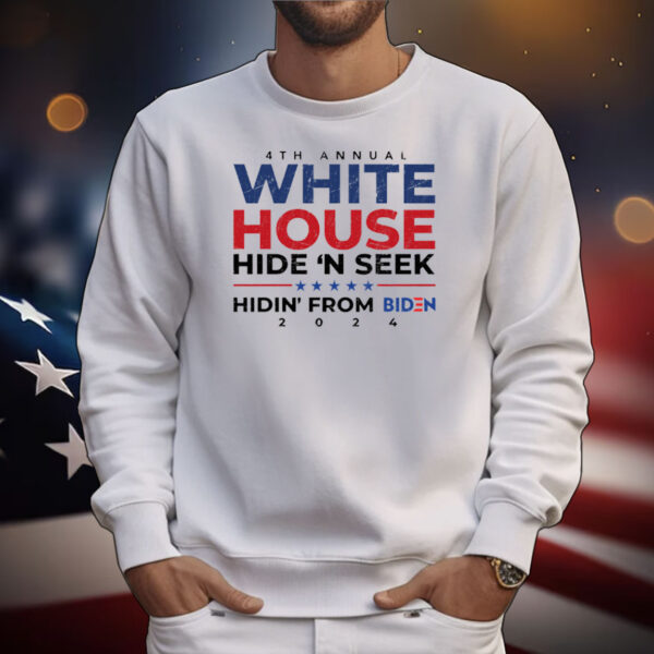 4th Annual White House Hide N Seek Hidin’ From Biden 2024 T-Shirt