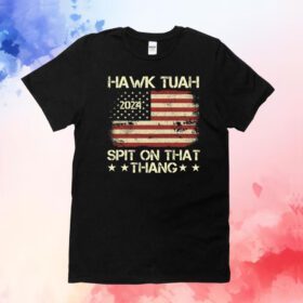 American Flag Hawk Tuah 24 Spit On That Thang T-Shirt