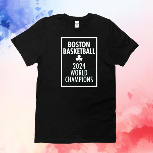 Boston Basketball 2024 World Champions T-Shirt