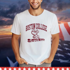 Boston college superfan T-Shirt