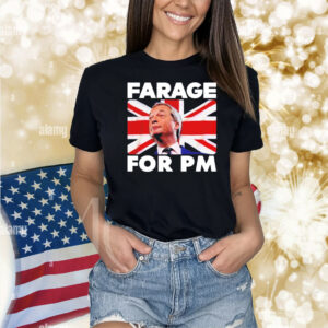 Farage for Pm Britain flag Shirt